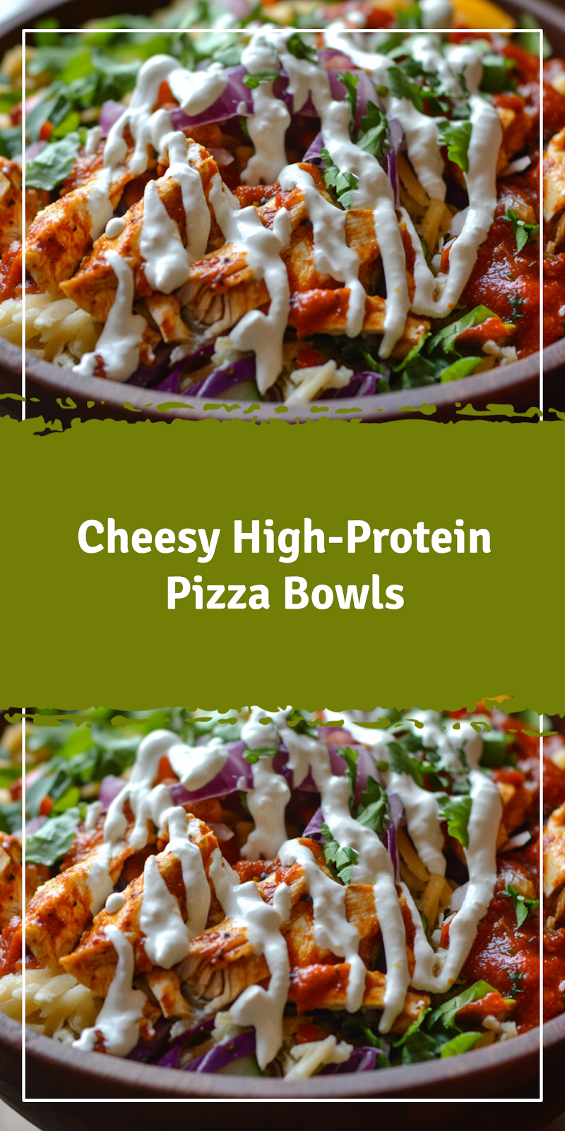High-Protein Pizza Bowls