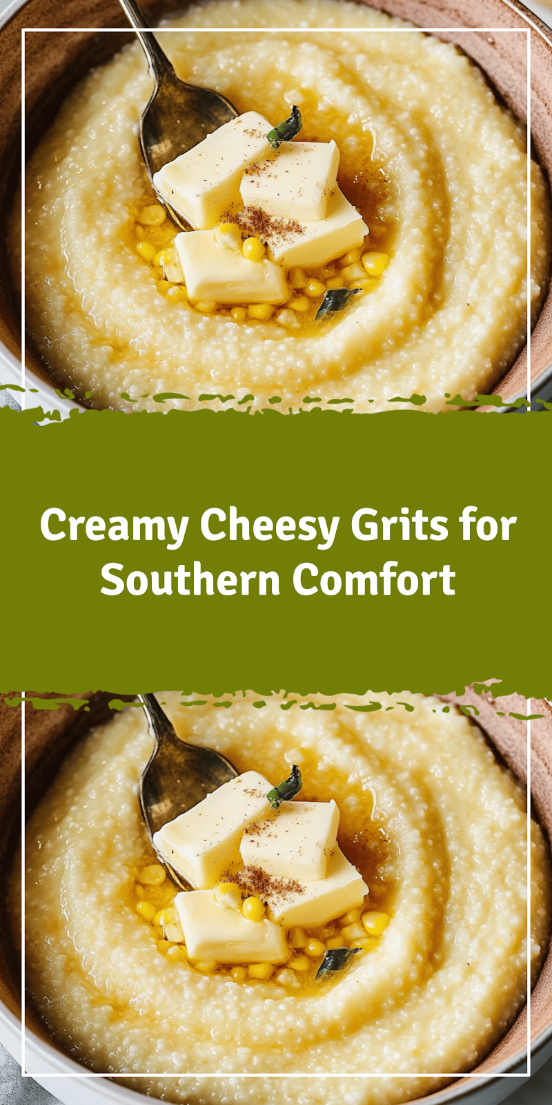 Creamy Grits Recipe for Perfect Southern Comfort