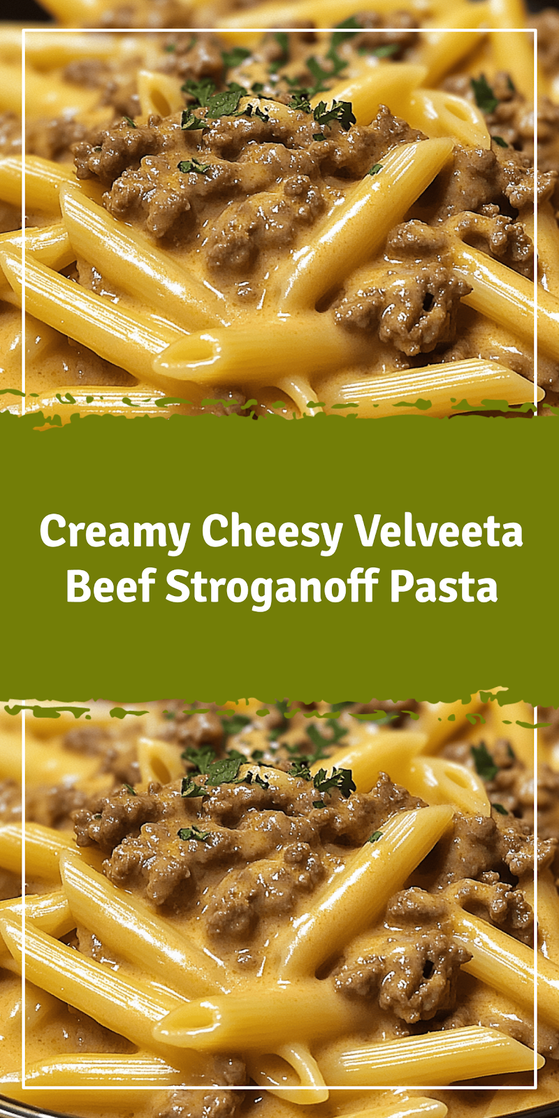 Creamy Velveeta Beef Stroganoff with Penne Pasta
