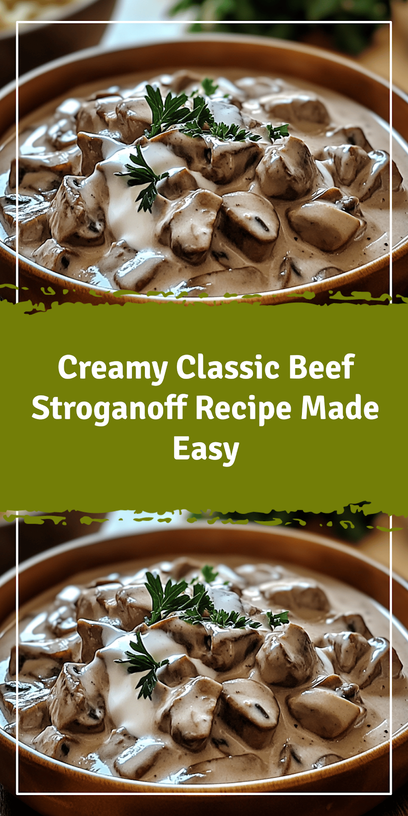Classic Beef Stroganoff Recipe Made Easy