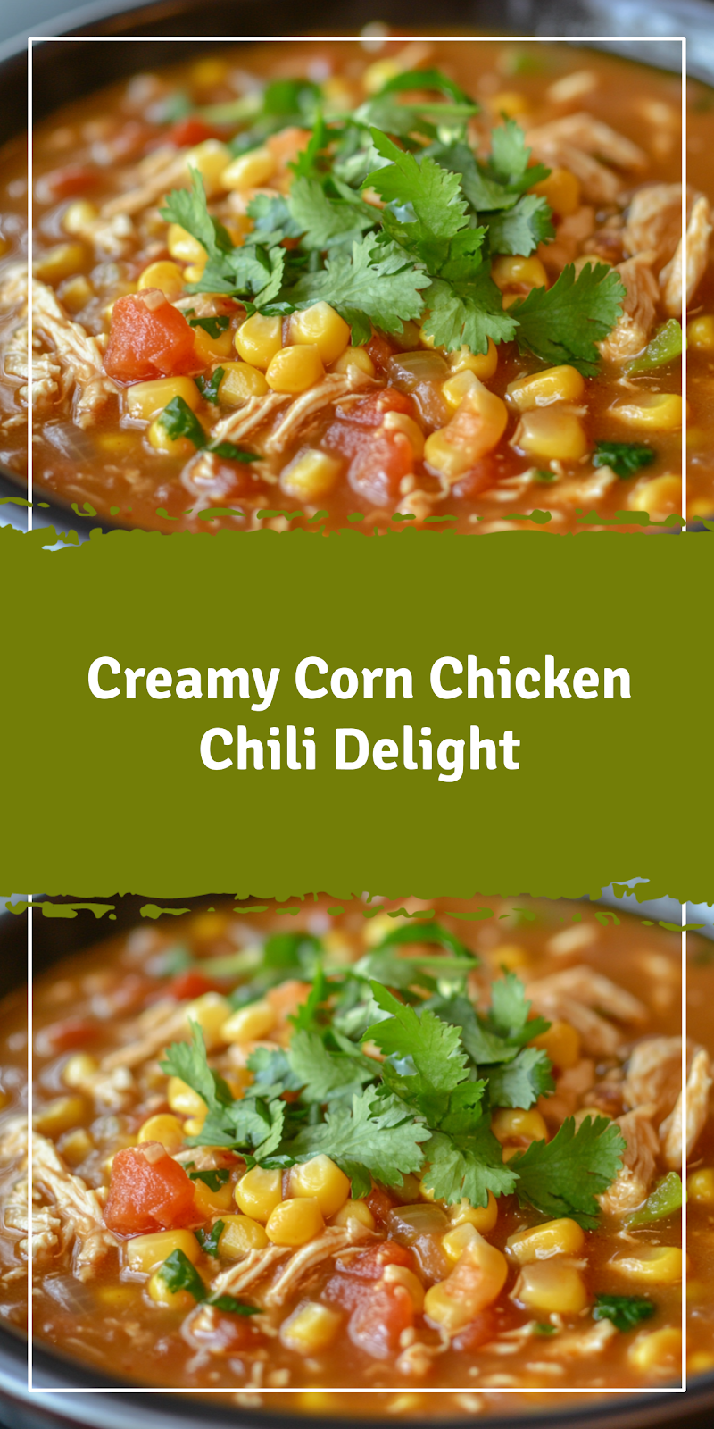 Corn Chicken Chili