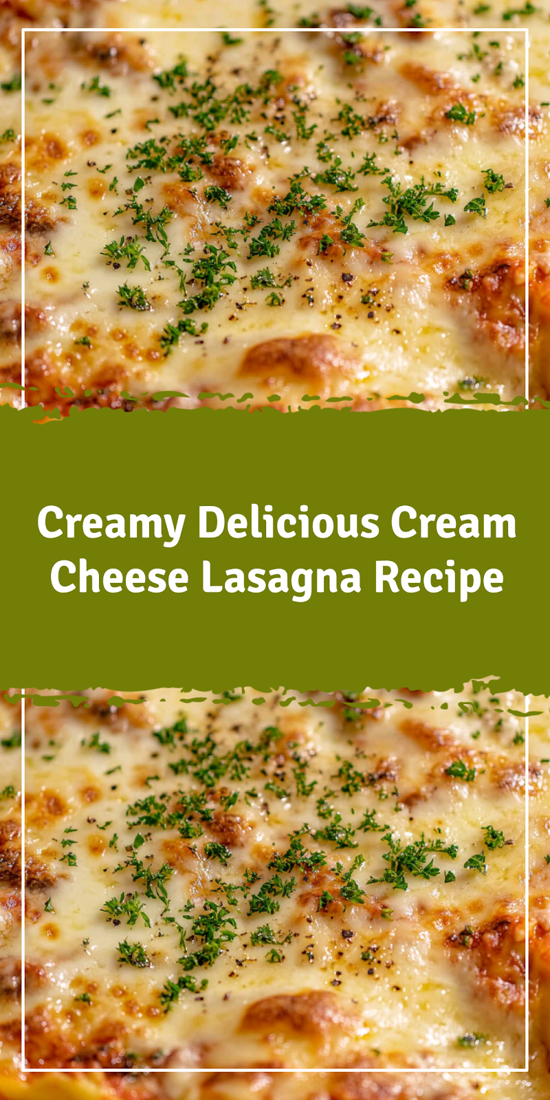 Cream Cheese Lasagna Recipe
