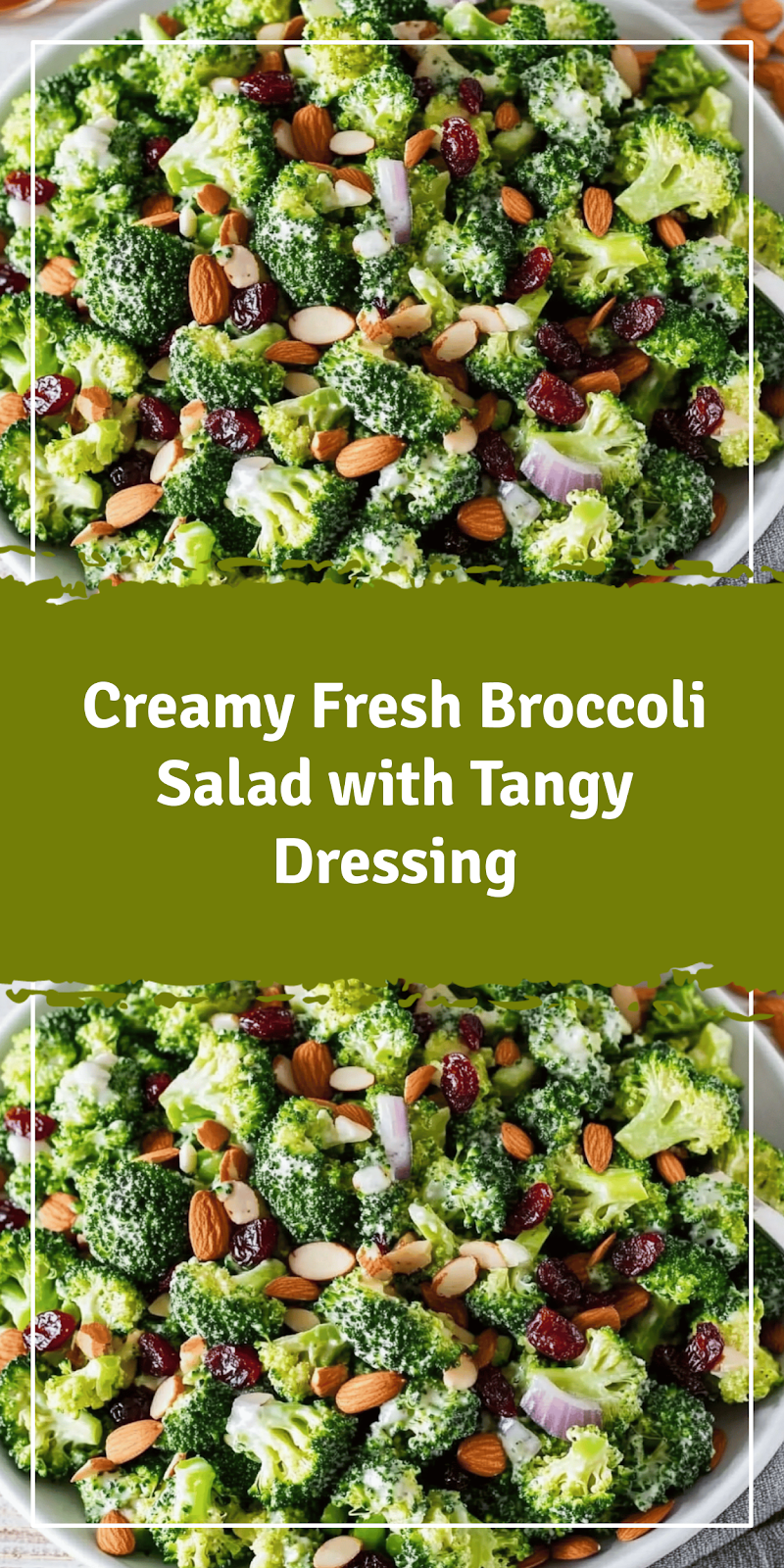 Fresh Broccoli Salad with Tangy Dressing