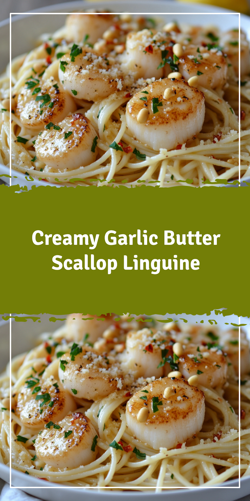Garlic Butter Scallop Linguine