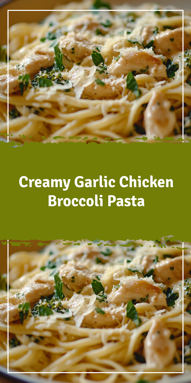 Creamy Chicken Broccoli Pasta