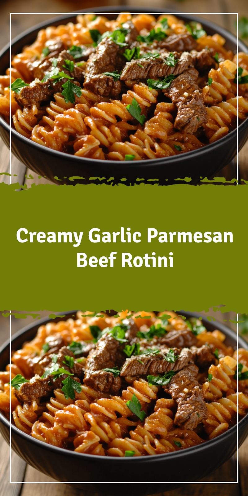 Beef Rotini Garlic Parmesan Dish