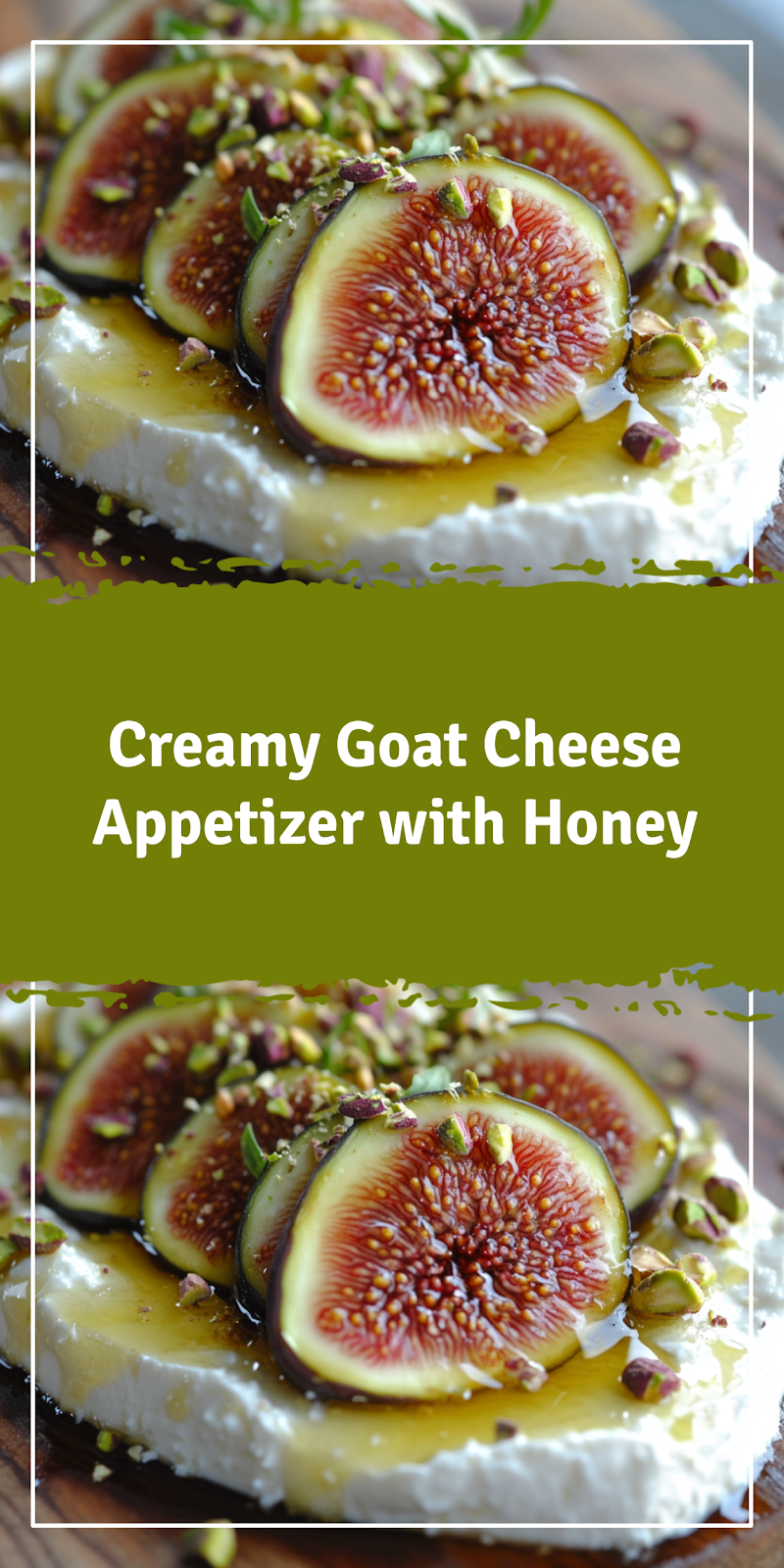 Goat Cheese Appetizer with Honey