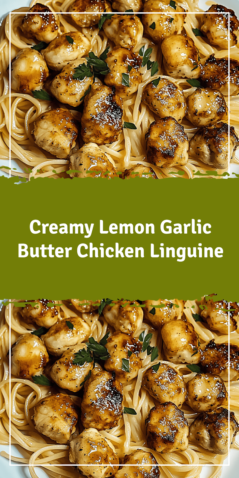 Lemon Garlic Butter Chicken with Parmesan Linguine