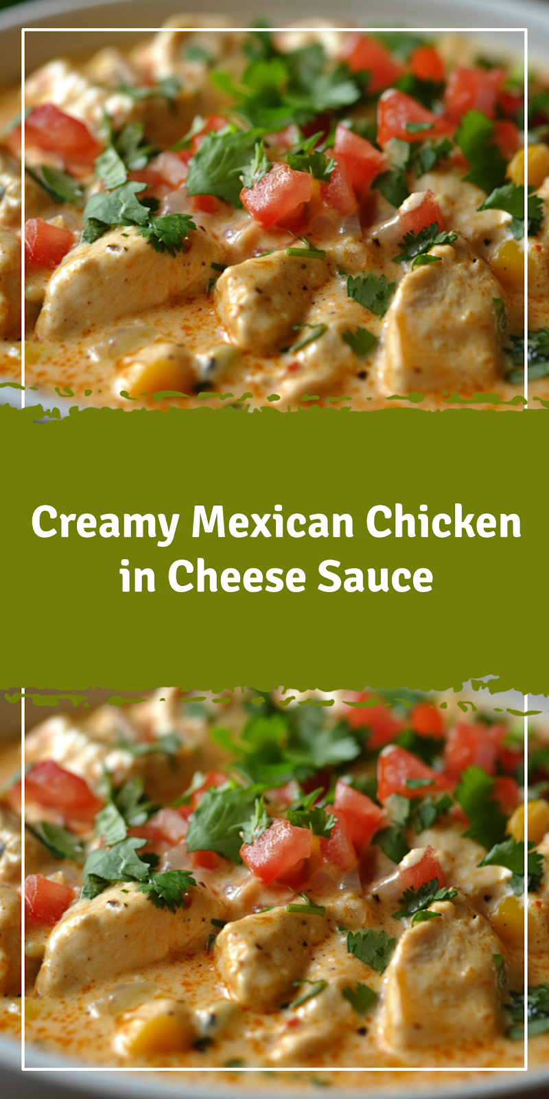 Mexican Chicken in Cheese Sauce