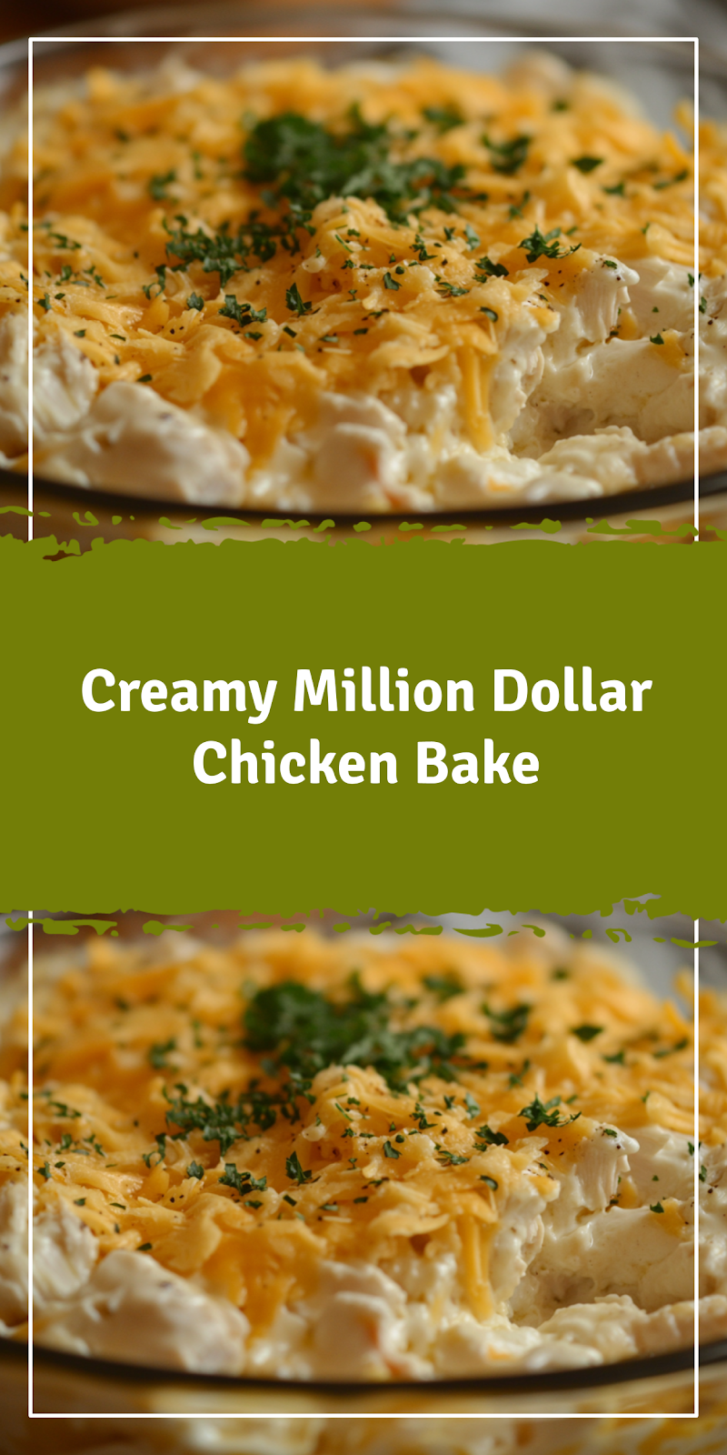Million Dollar Chicken Bake