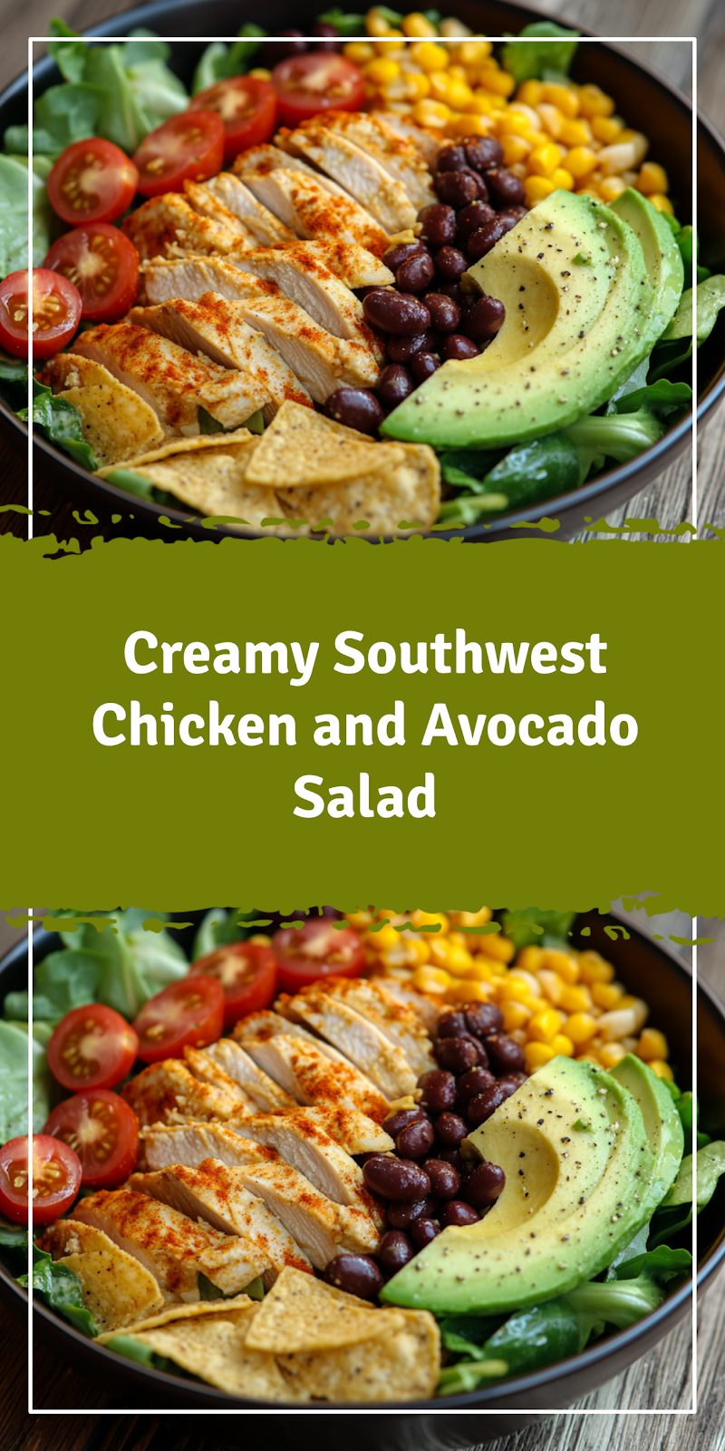 Southwest Chicken and Avocado Salad
