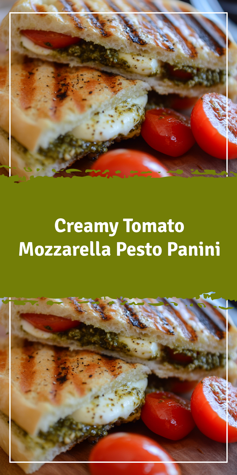 Tomato Mozzarella Pesto Panini