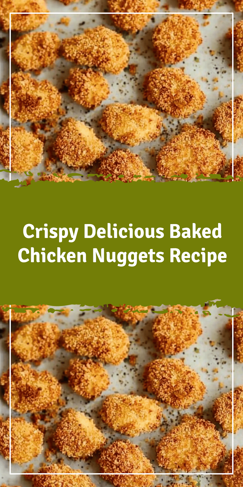 Crispy Baked Chicken Nuggets Recipe