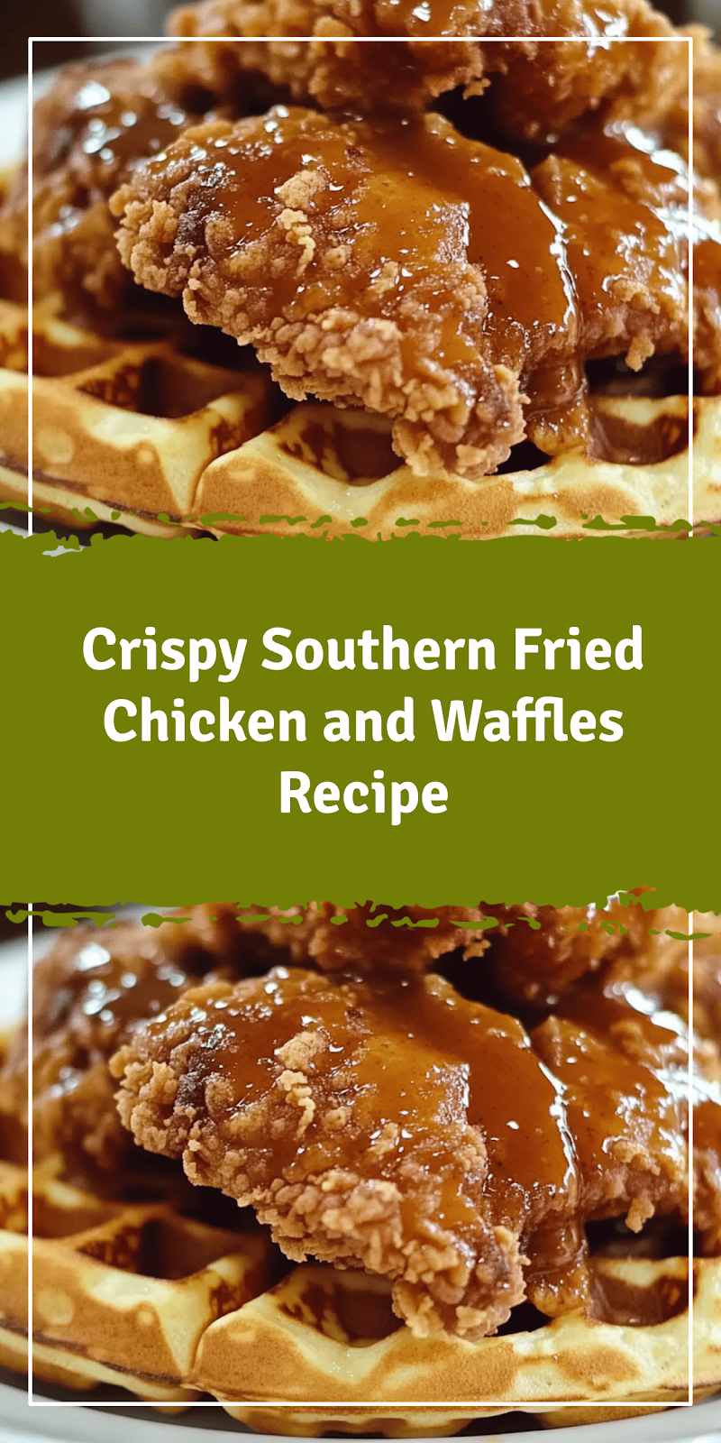 Southern Fried Chicken and Waffles Recipe