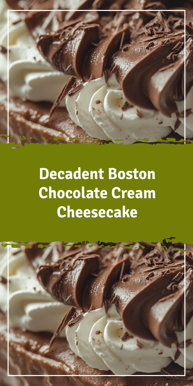 Boston Chocolate Cream Cheesecake