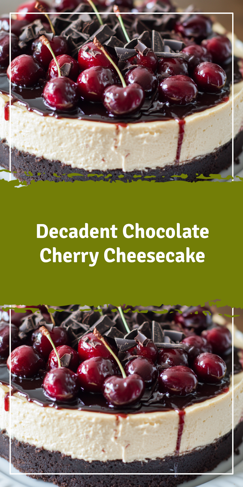 Chocolate Cherry Cheesecake