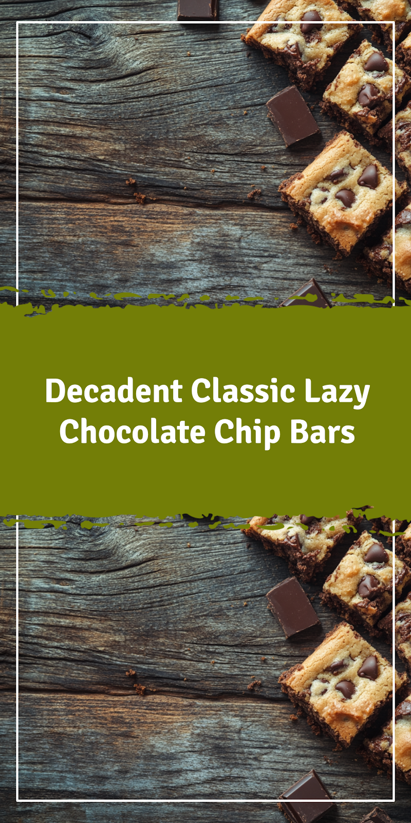 Classic Lazy Chocolate Chip Bars