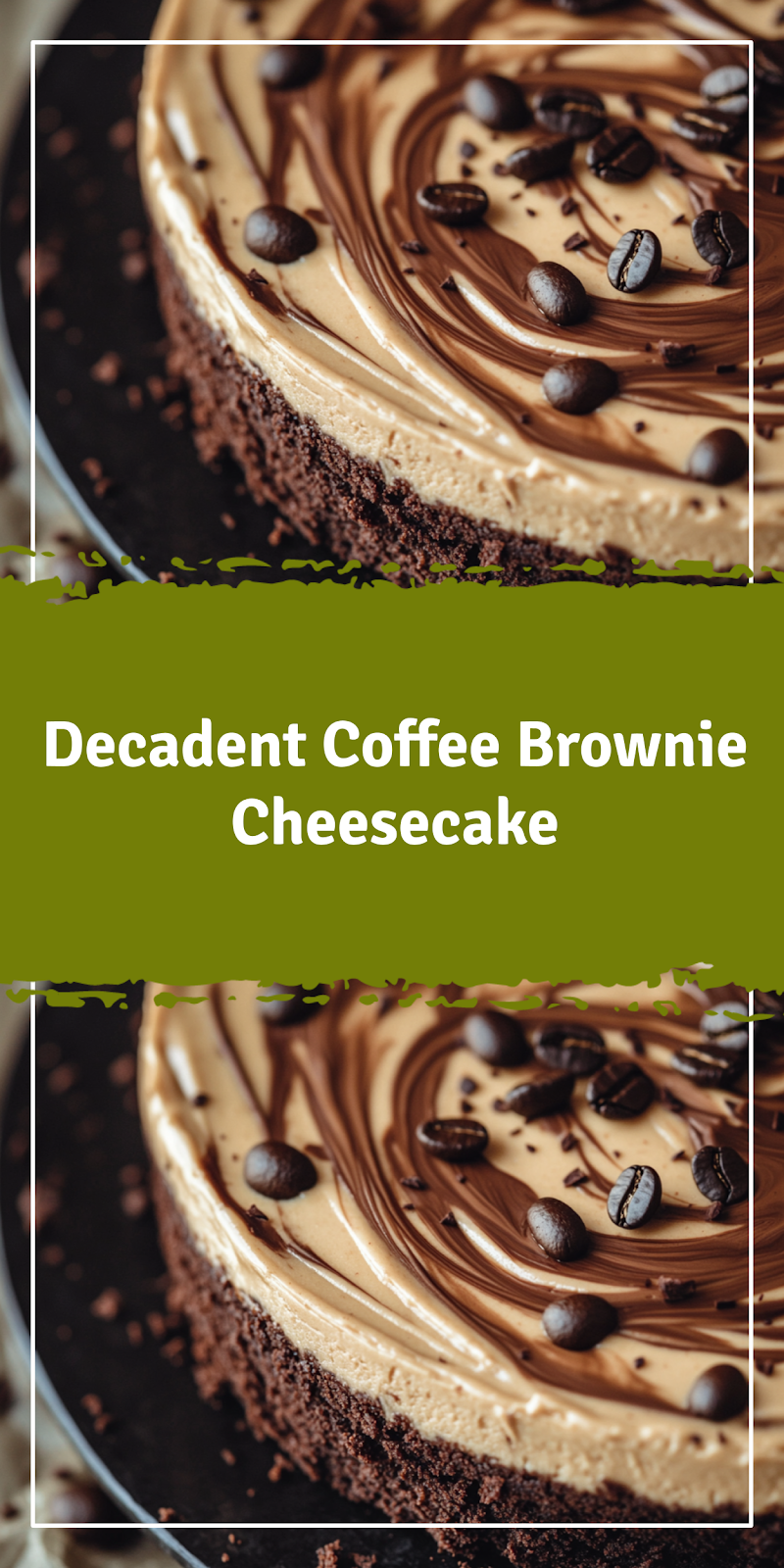 Coffee Brownie Cheesecake