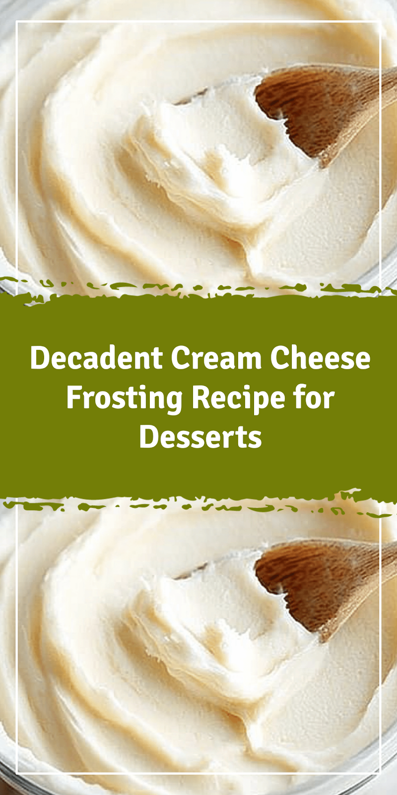 Cream Cheese Frosting Recipe for Perfect Desserts