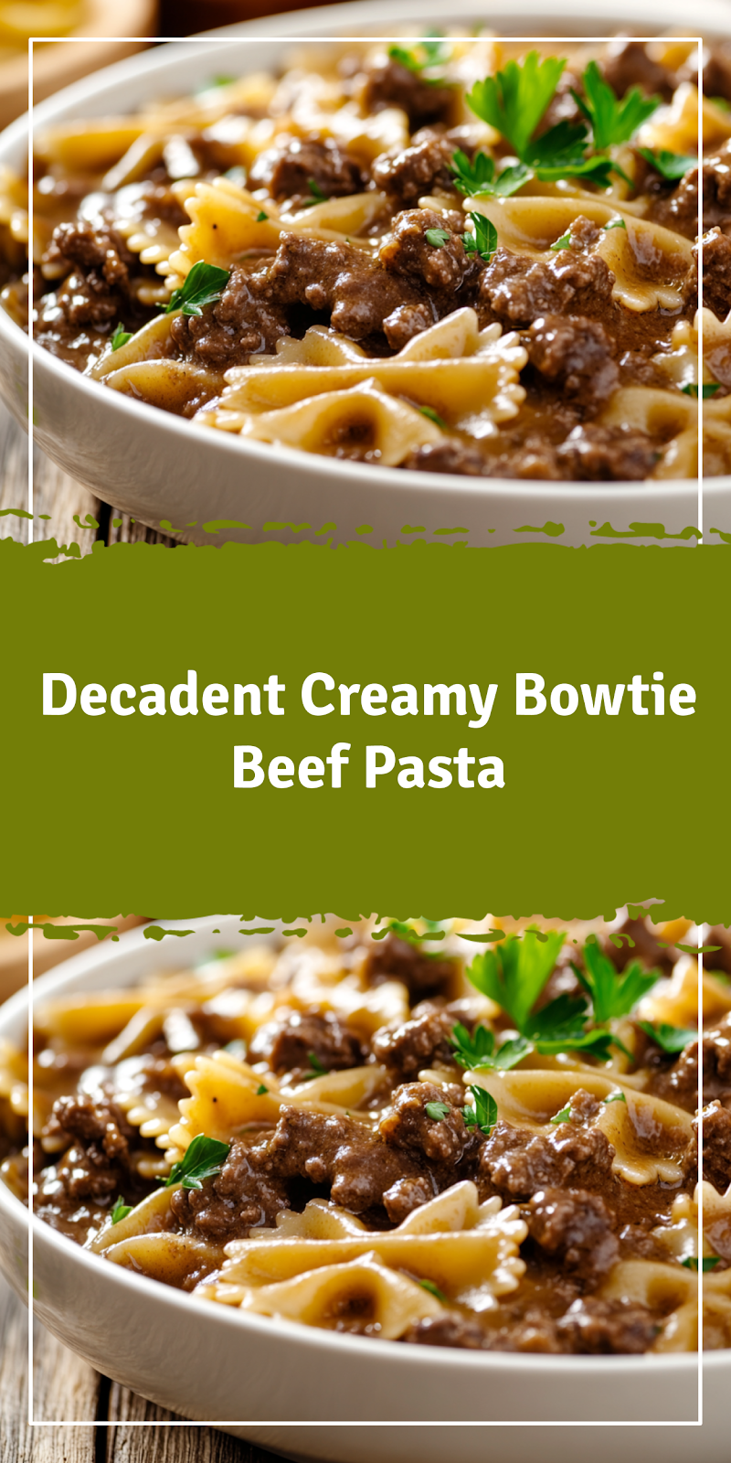 Creamy Bowtie Beef Pasta