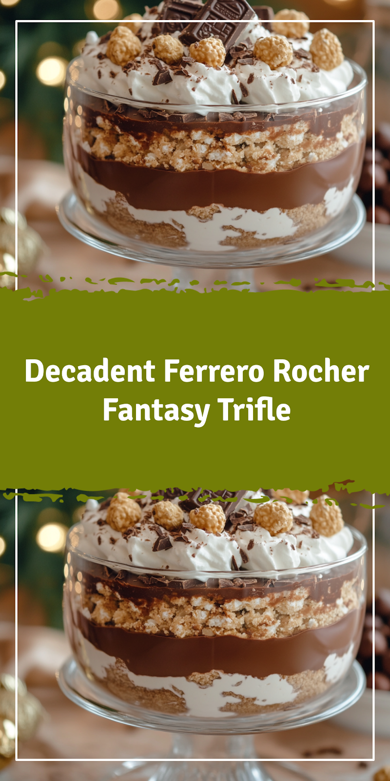 Ferrero Rocher Fantasy Trifle