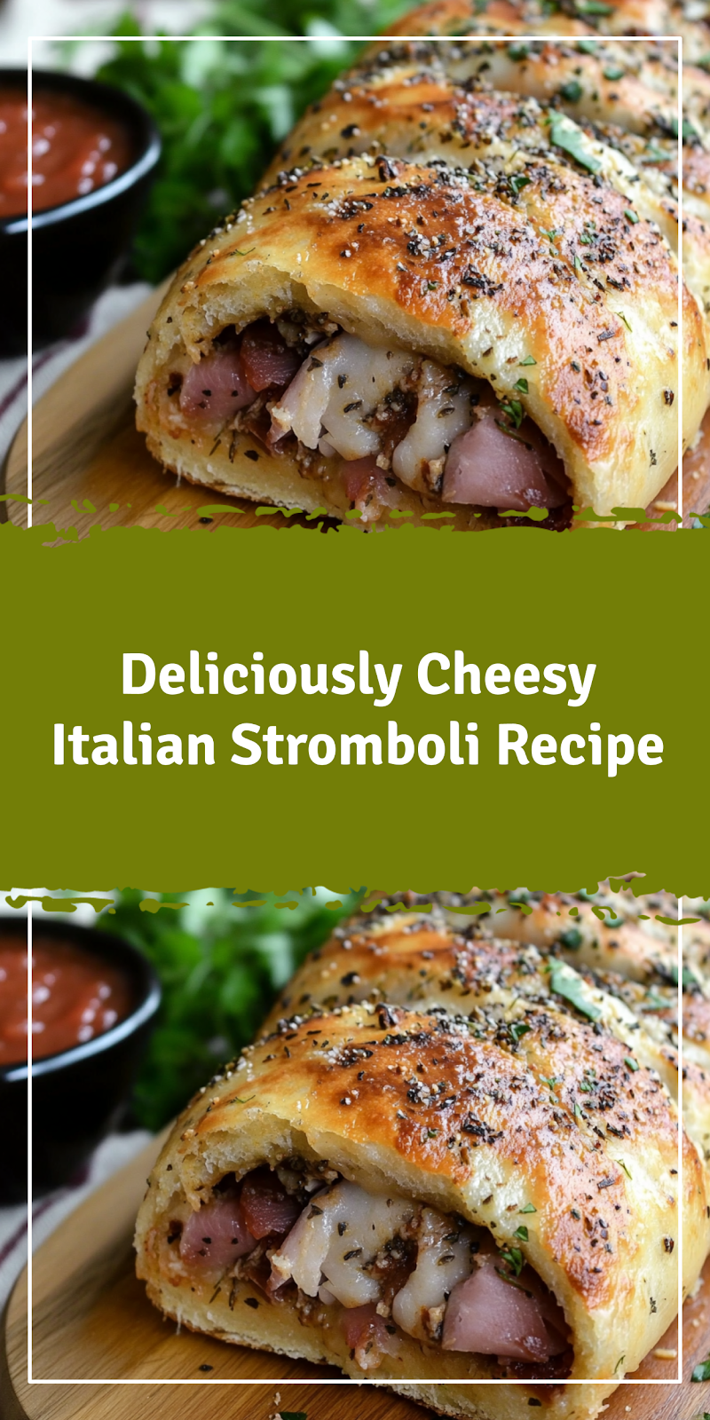 Italian Stromboli Recipe