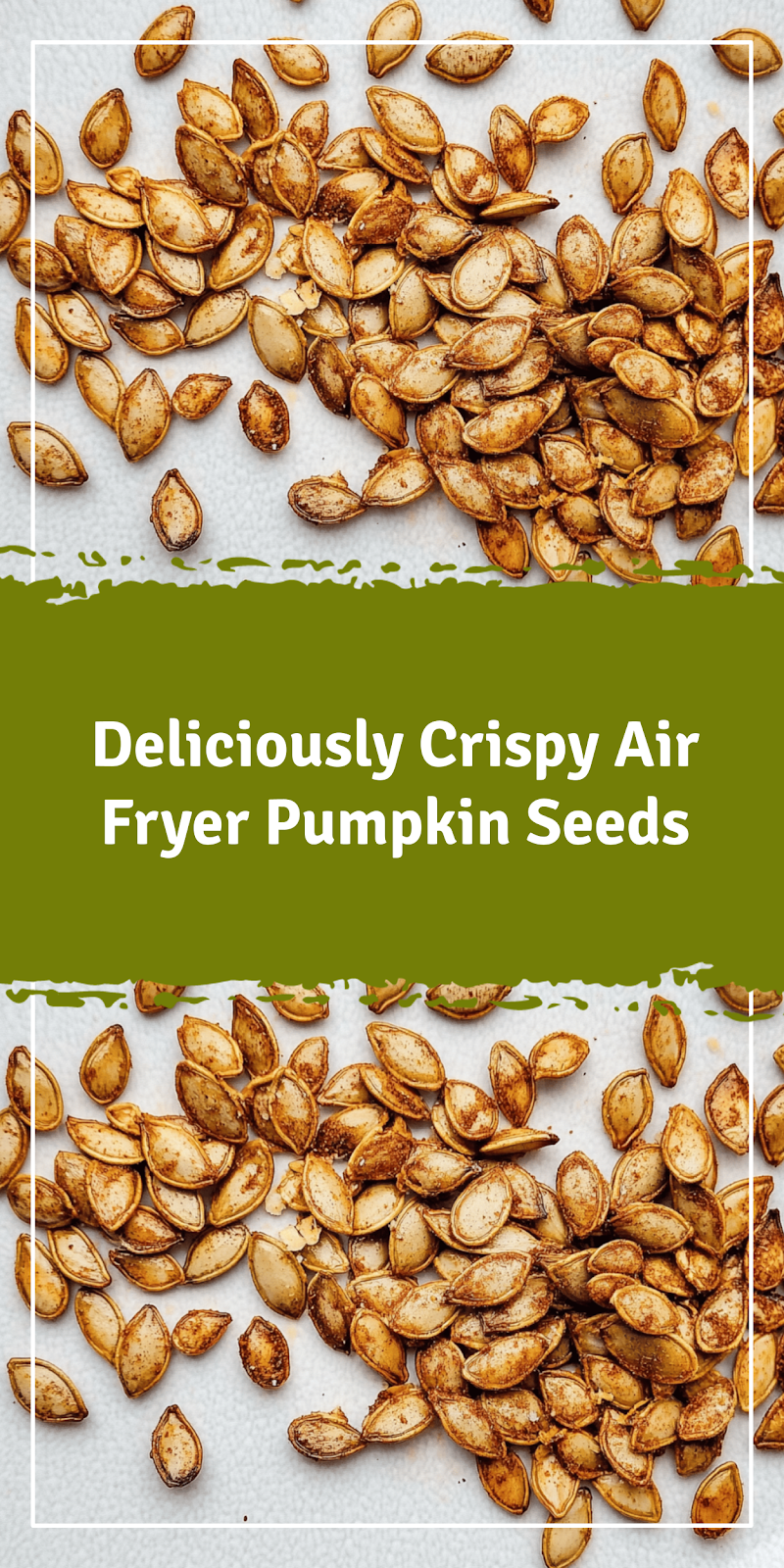 Crispy Air Fryer Pumpkin Seeds Recipe