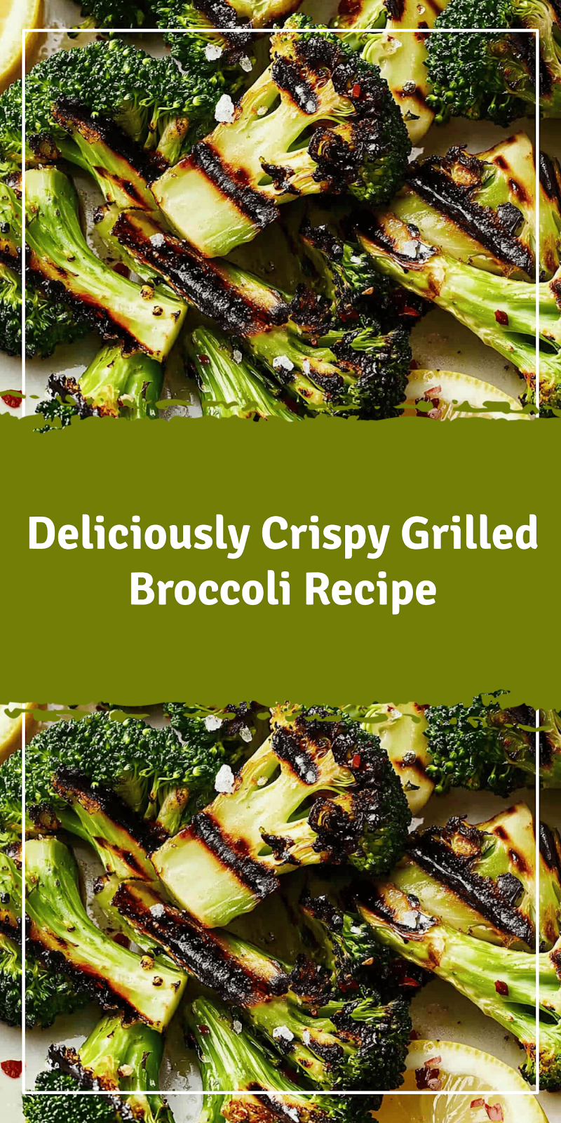 Grilled Broccoli Recipe for Healthy Eating