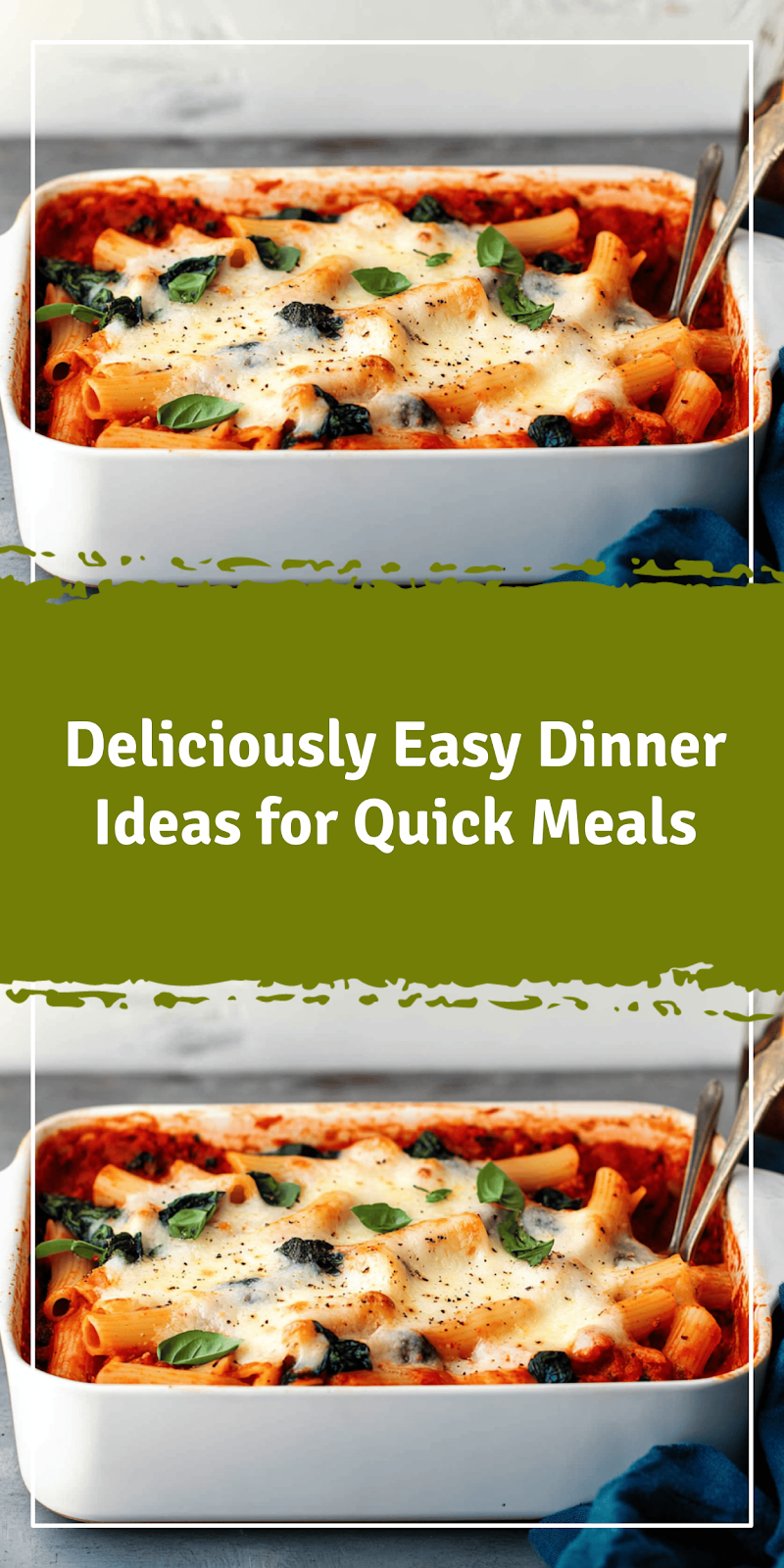 Easy Dinner Ideas for Quick Meals