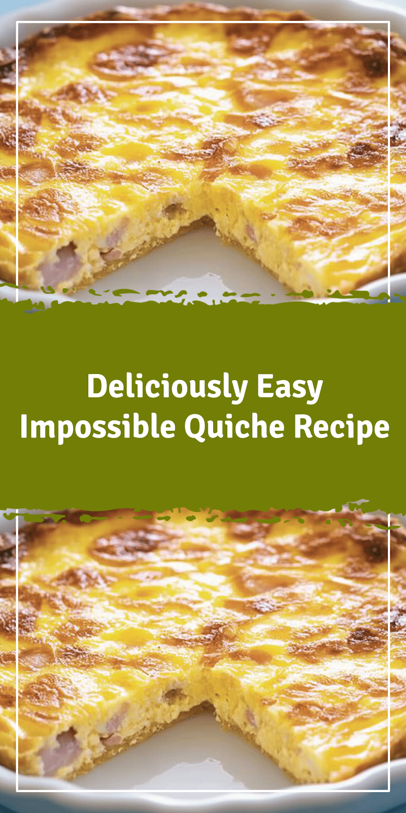 Easy Impossible Quiche Recipe for Any Occasion