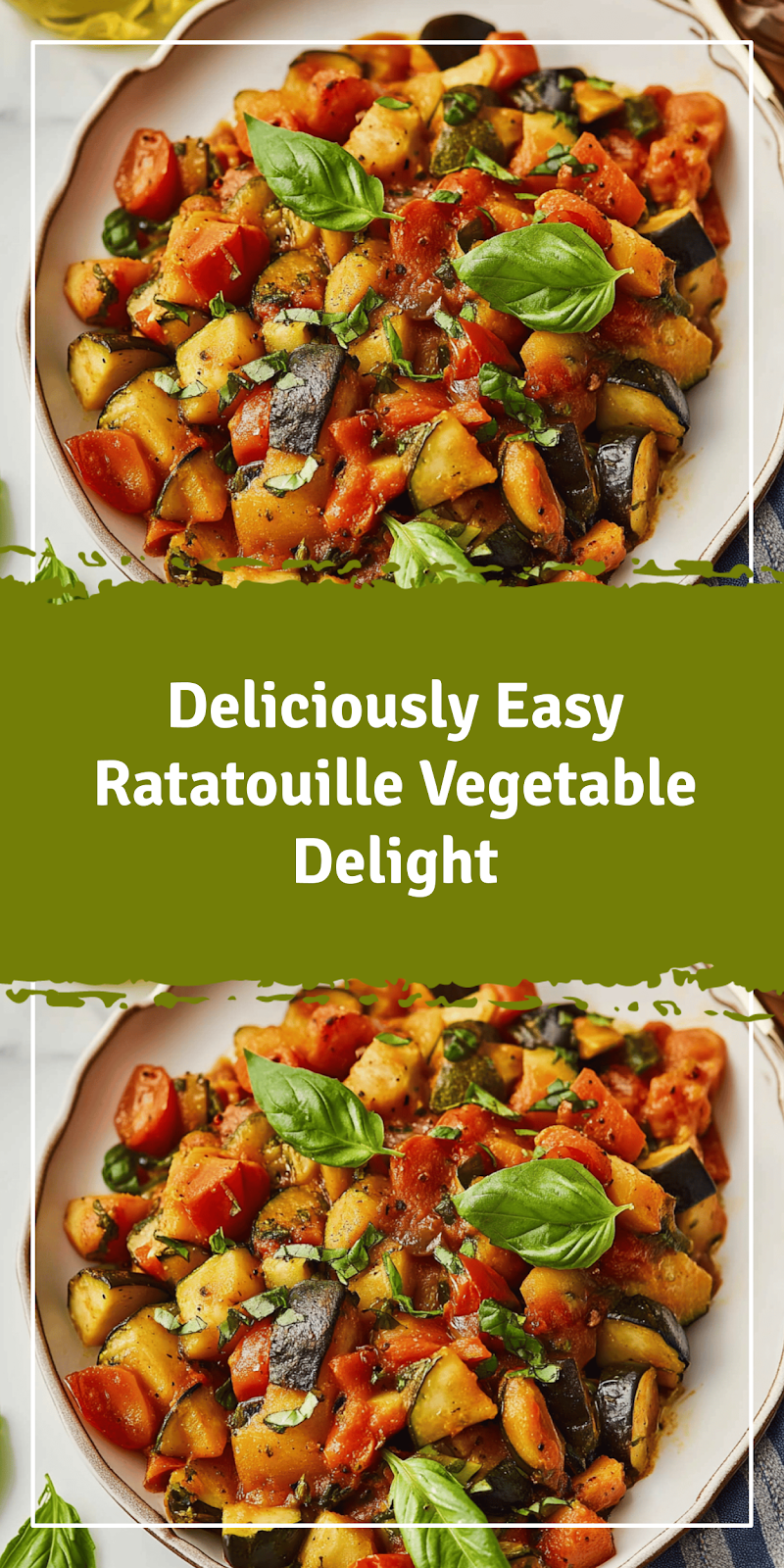Easy Ratatouille Recipe for Fresh Vegetable Delight
