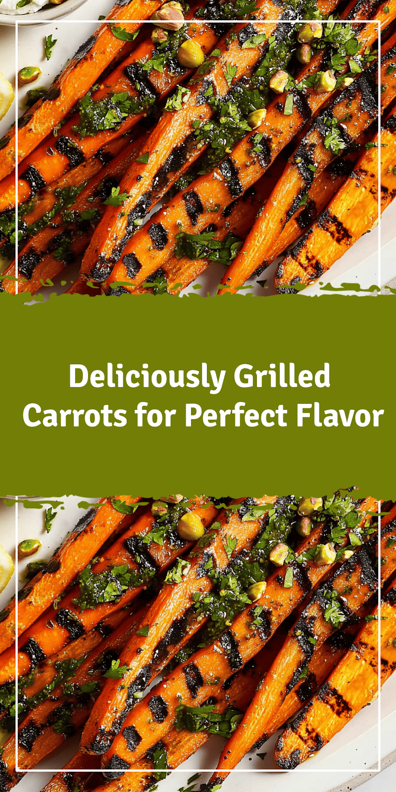 Grilled Carrots Recipe for Perfect Flavor