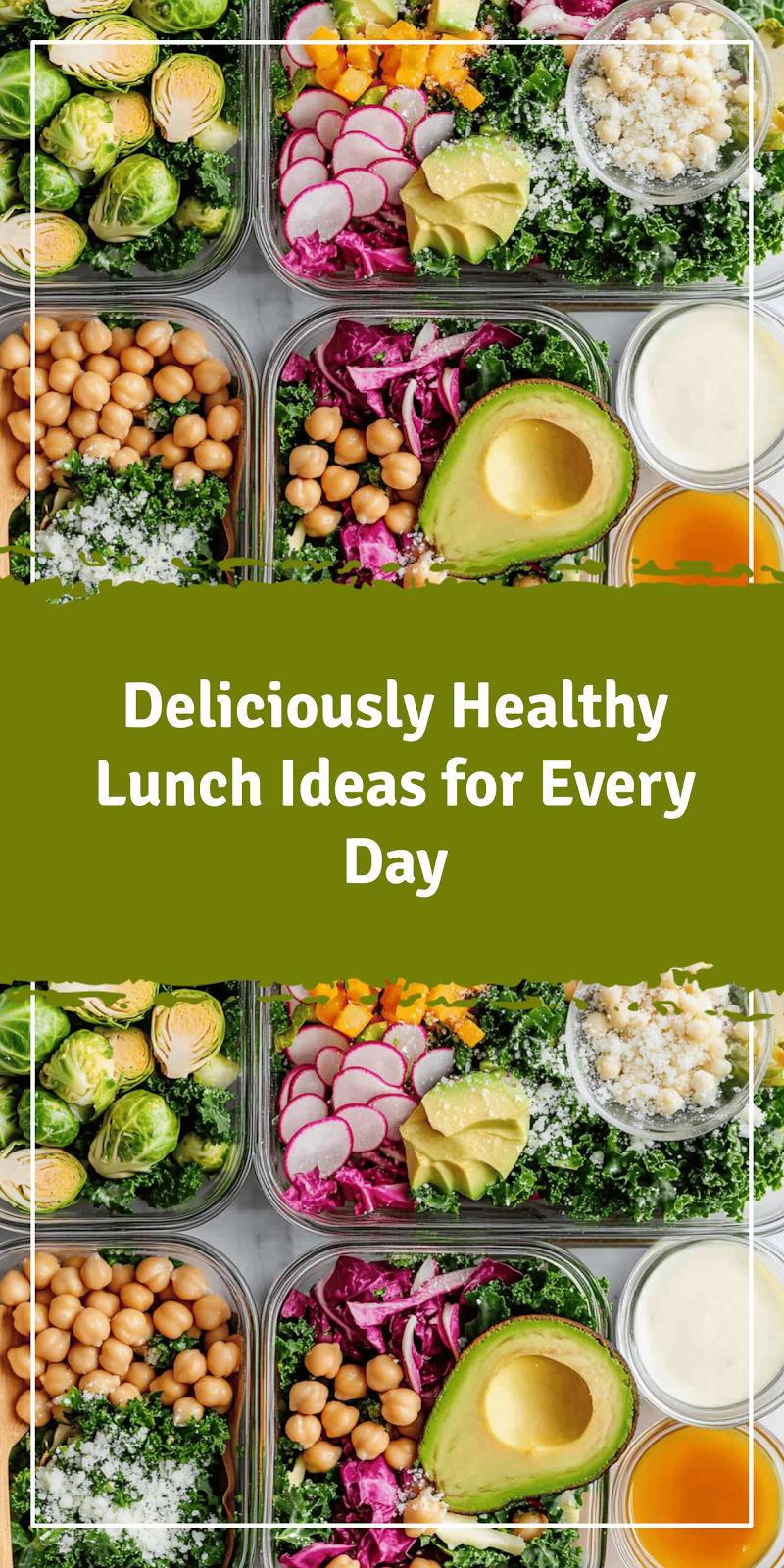 Healthy Lunch Ideas for Every Day