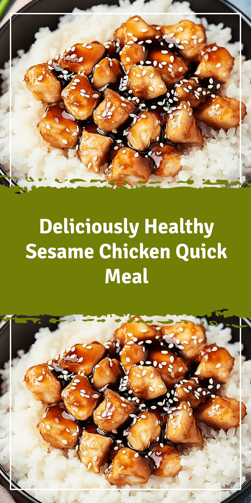 Healthy Sesame Chicken Recipe for Quick Meals