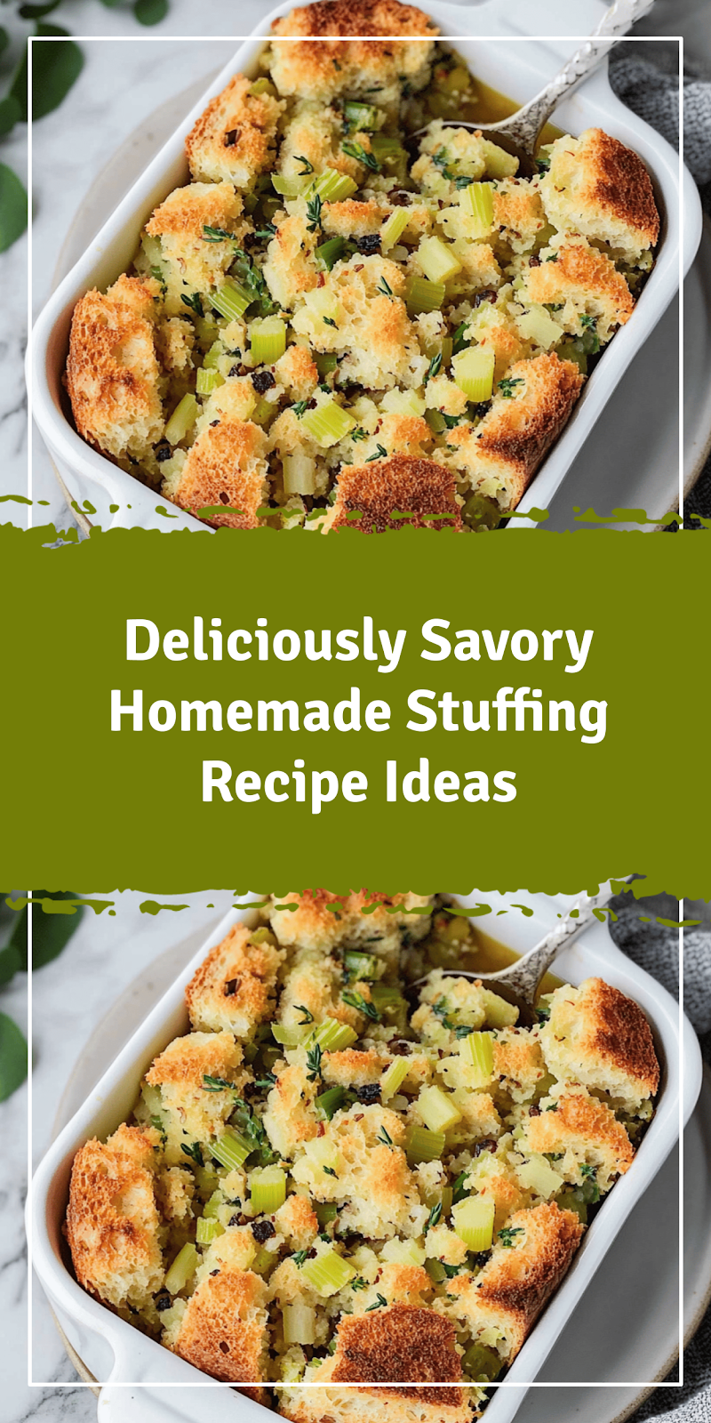 Delicious Homemade Stuffing Recipe Ideas
