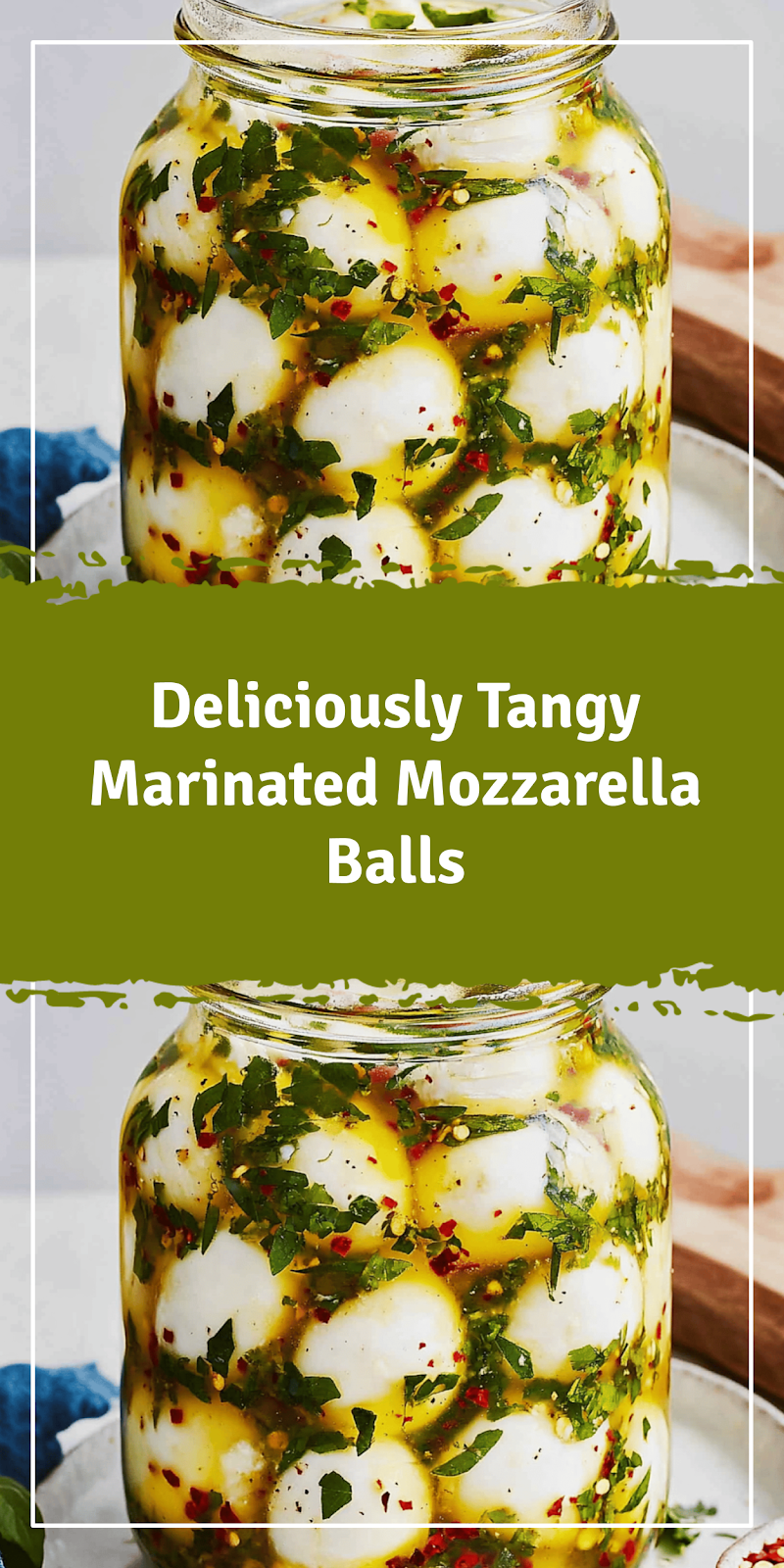 Marinated Mozzarella Balls Recipe