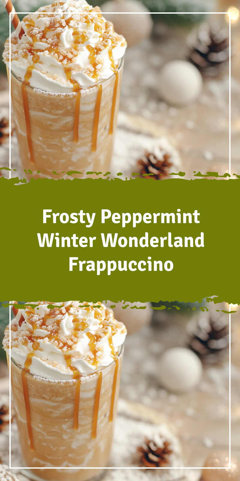 Winter Wonderland Frappuccino