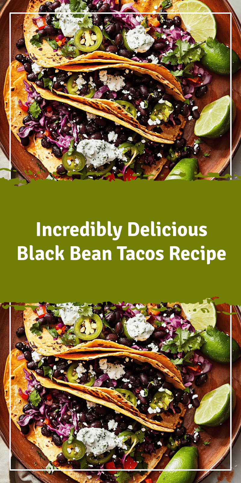 Delicious Black Bean Tacos Recipe