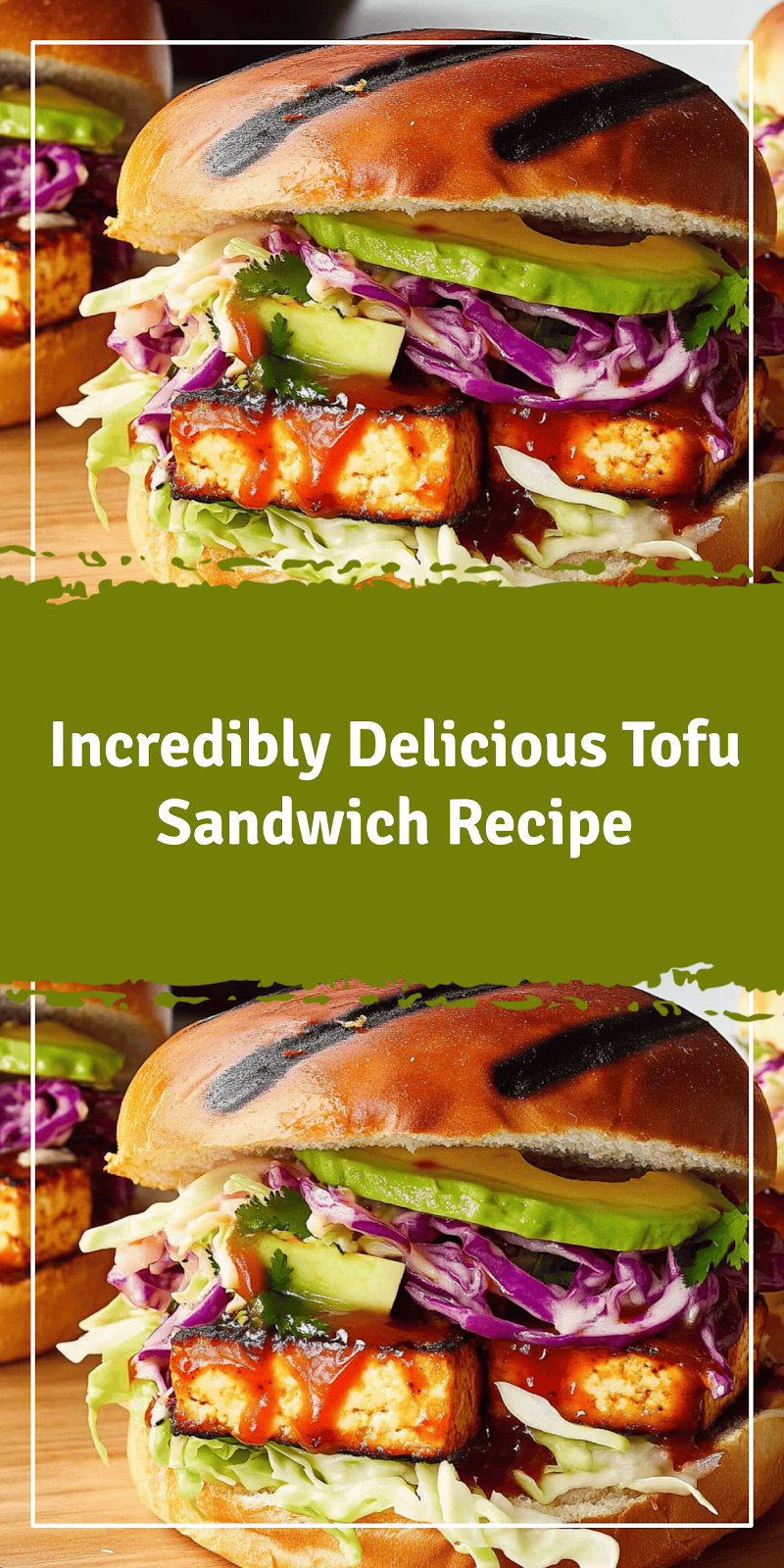 Delicious Tofu Sandwich Recipe You’ll Love