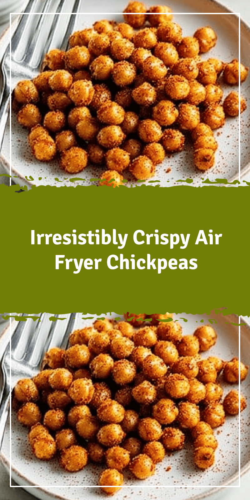 Crispy Air Fryer Chickpeas Recipe