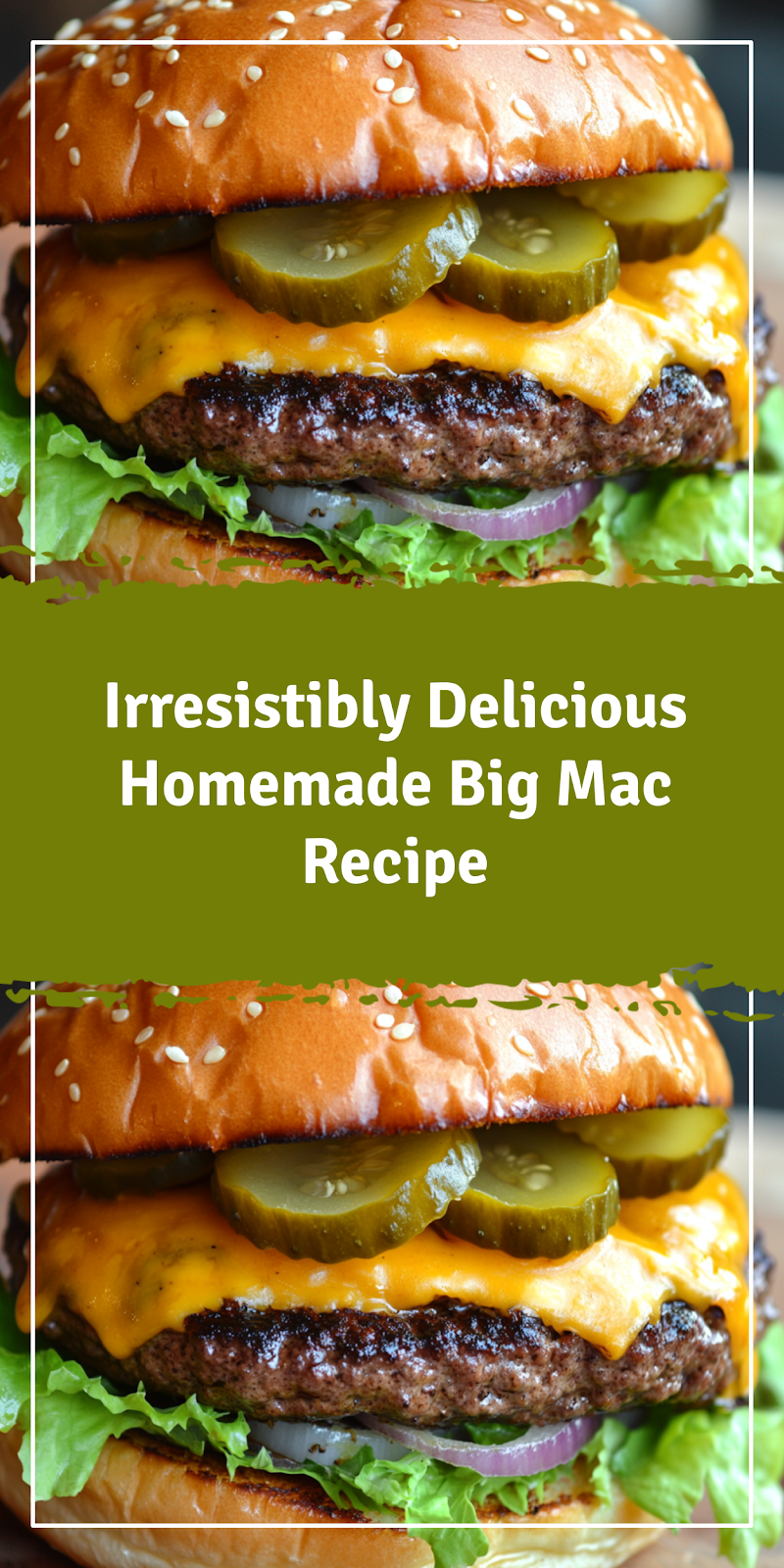 Homemade Big Mac Recipe