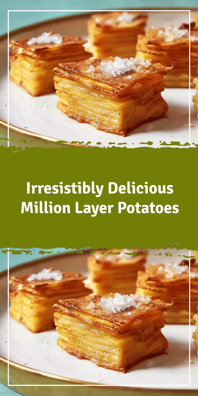 Delicious Million Layer Potatoes Recipe