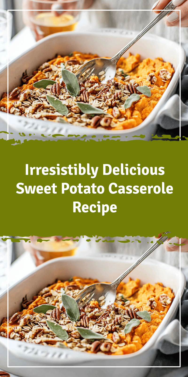 Sweet Potato Casserole Recipe You’ll Love