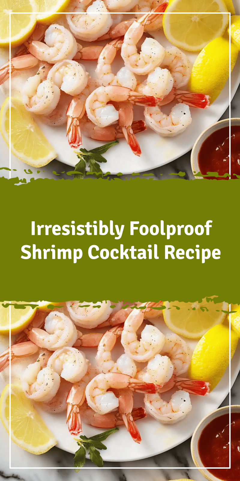 Foolproof Shrimp Cocktail Recipe You’ll Love