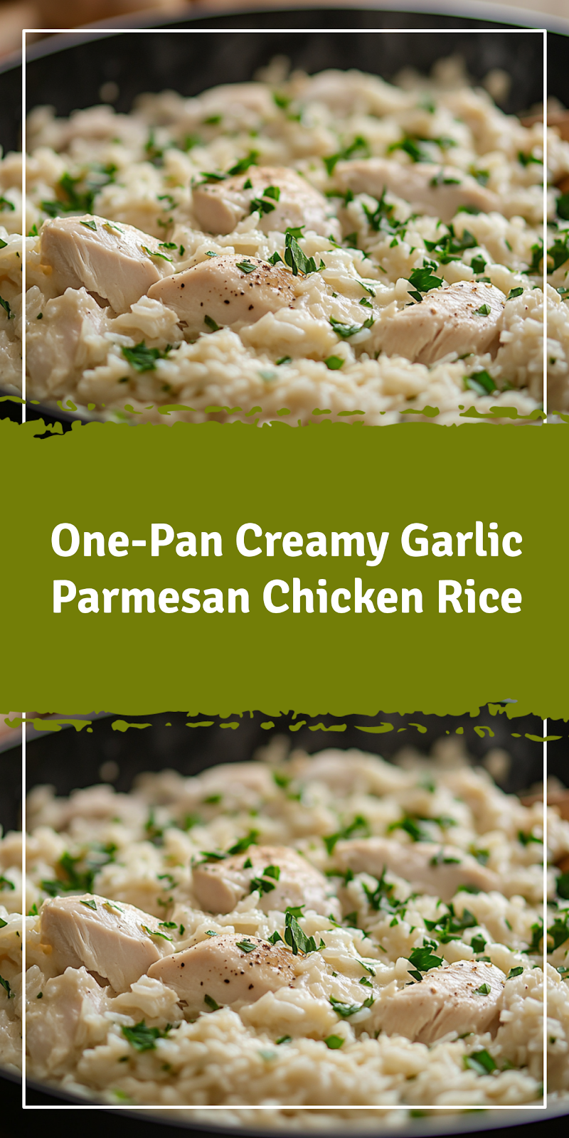 One-pan Creamy Parmesan Chicken Rice