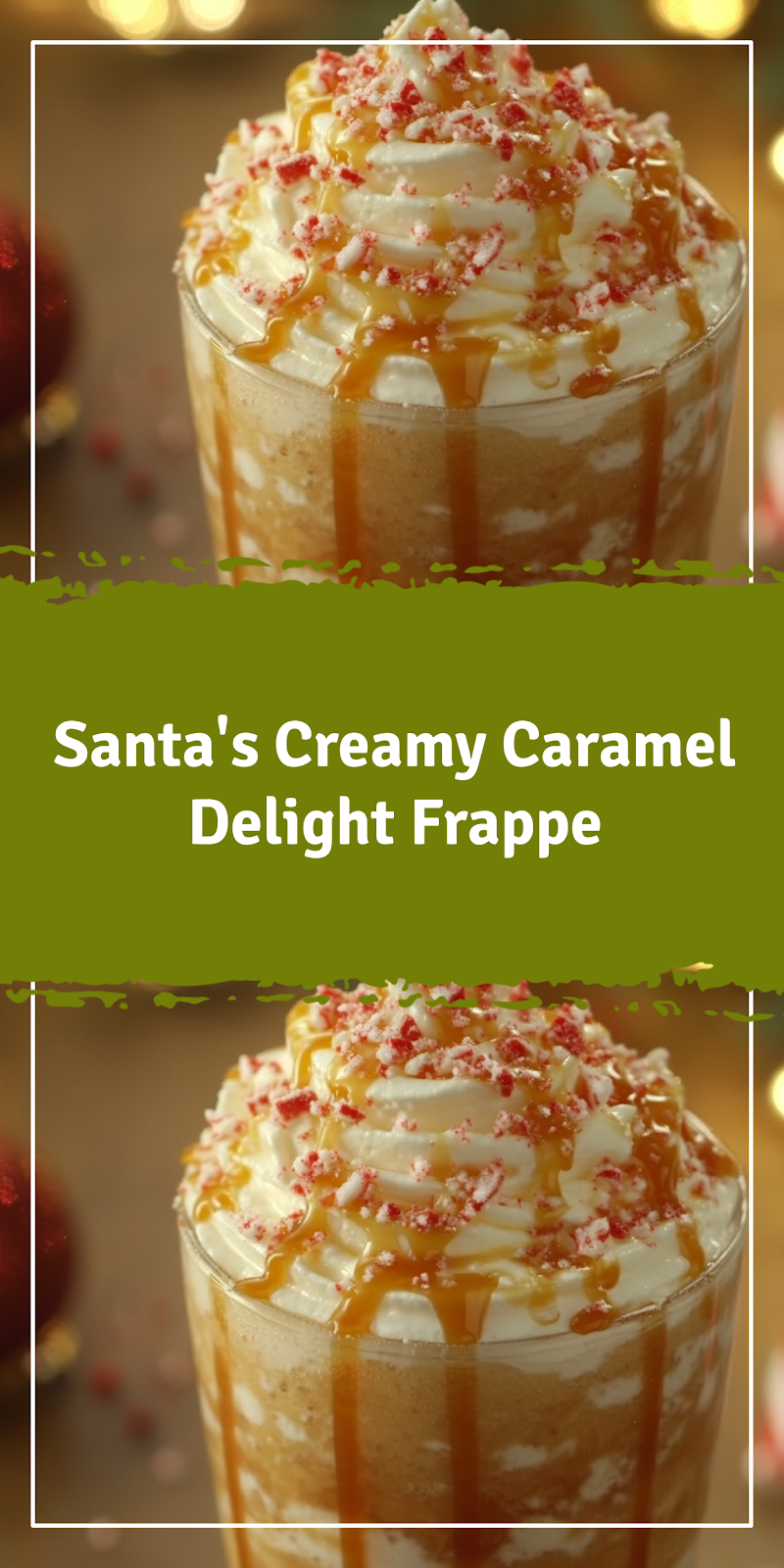 Santa's Caramel Delight Frappe