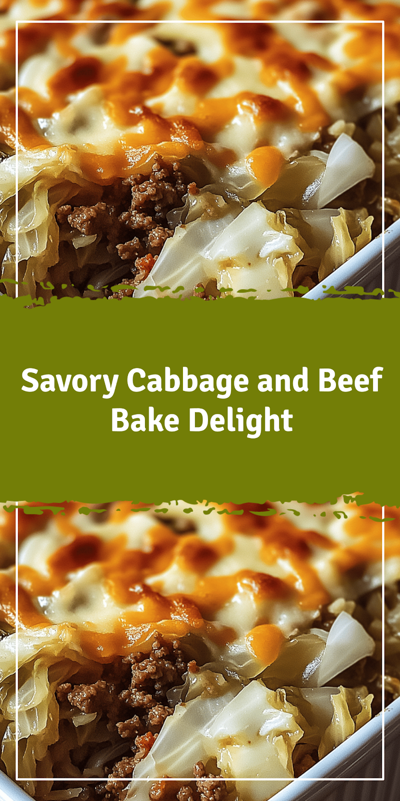 Cabbage and Beef Bake Recipe Delight