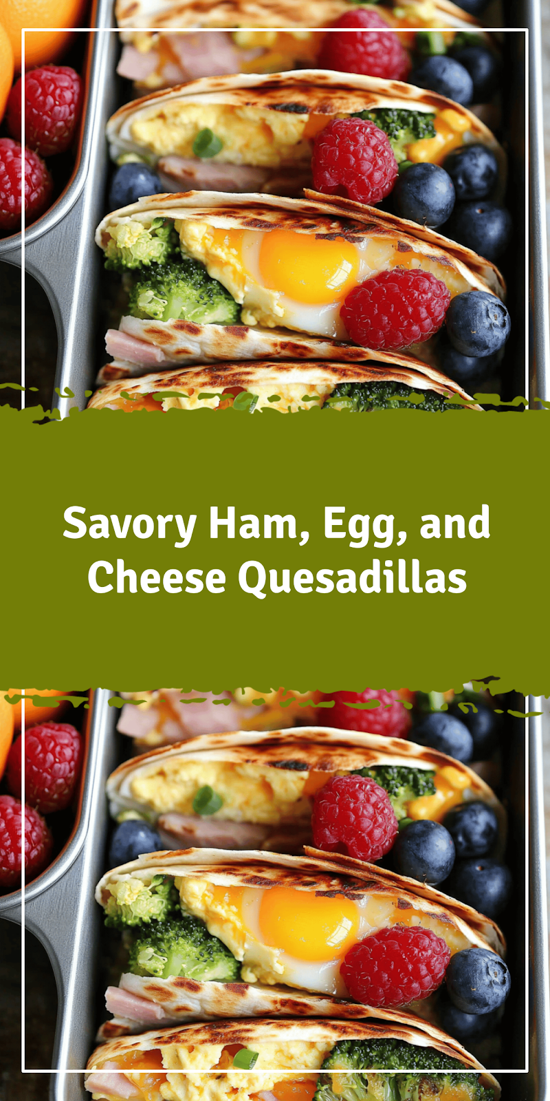 Ham, Egg, and Cheese Breakfast Quesadillas Recipe