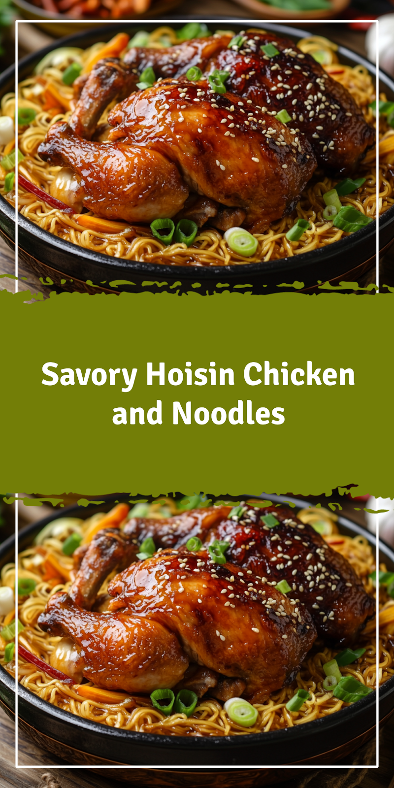 Hoisin Chicken and Noodles