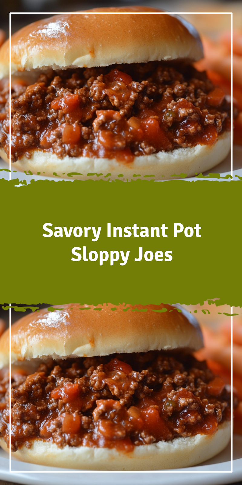 Instant Pot Sloppy Joes